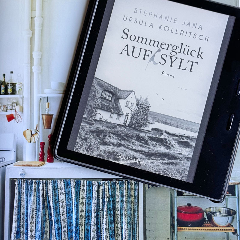 Buchtipp: Sommerglück auf Sylt von Ursula Kollritsch und Stephanie Jana, waseigenes.com | #bineliesteinbuch Buchbesprechung, Leseempfehlung