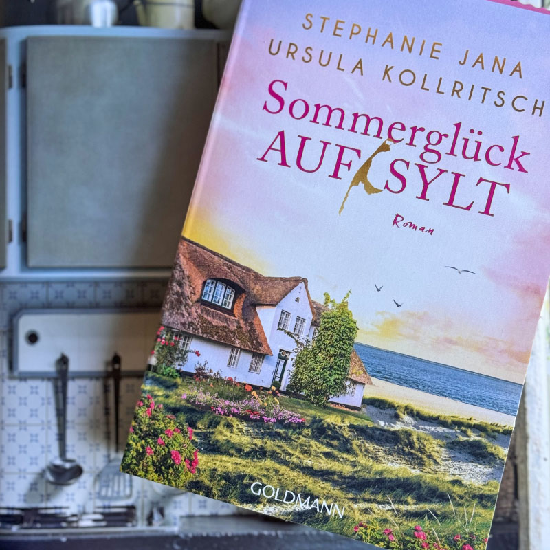 Buchtipp: Sommerträume auf Sylt von Ursula Kollritsch und Stephanie Jana, waseigenes.com | #bineliesteinbuch Buchbesprechung, Leseempfehlung