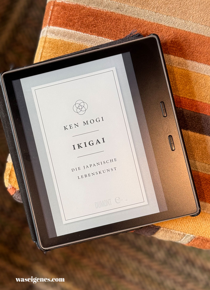 Buchtipp: Ikigai ~ Die japanische Lebenskunst von Ken Mogi | waseigenes.com 