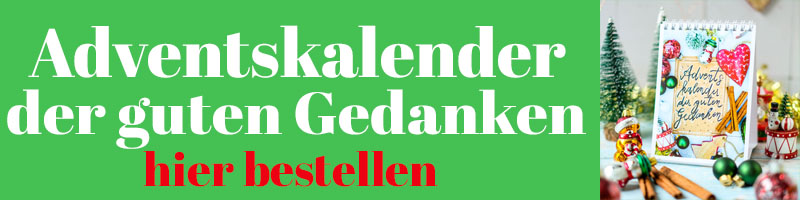 Adventskalender der guten Gedanken 2024 - waseigenes.com |