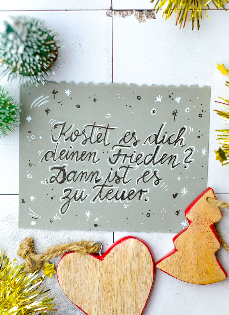 Adventskalender der guten Gedanken - Kostet es dich deinen Frieden? Dann ist es zu teuer. | waseigenes.com