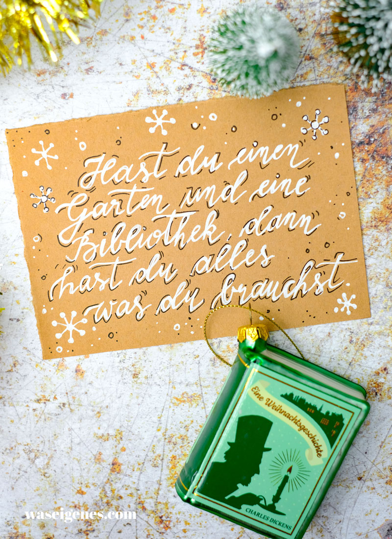 Adventskalender der guten Gedanken ~ Türchen Nr. 10: Hast du einen Garten und eine Bibliothek,
dann hast du alles, was du brauchst. | waseigenes.com